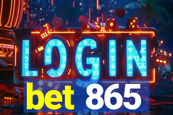 bet 865